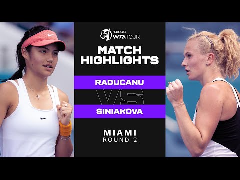 Emma Raducanu vs. Katerina Siniakova | 2022 Miami Round 2 | WTA Match Highlights